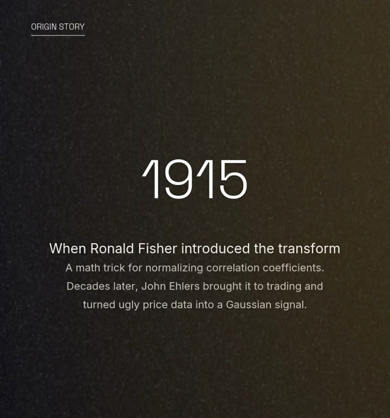 Fisher Transform origin story