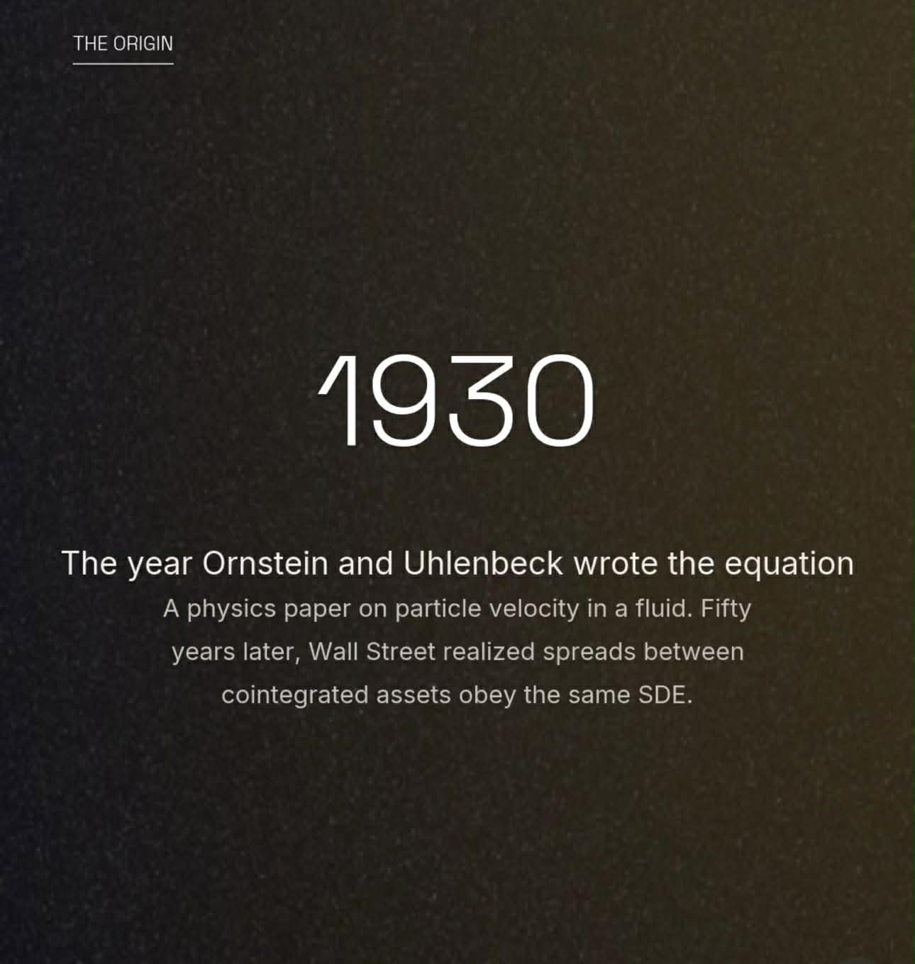 Origin of Ornstein Uhlenbeck model